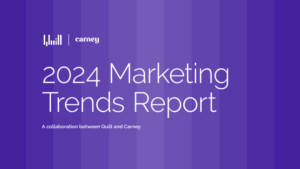 Carney and Quill 2024 Marketing Trends Report Cover