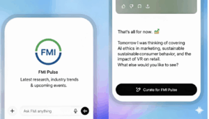 Mockup of FMI Pulse chat showing the FMI logo and tagline, a message about upcoming topics (AI ethics, sustainable consumer behaviour, VR’s impact on retail), and a “Curate for FMI Pulse” button.